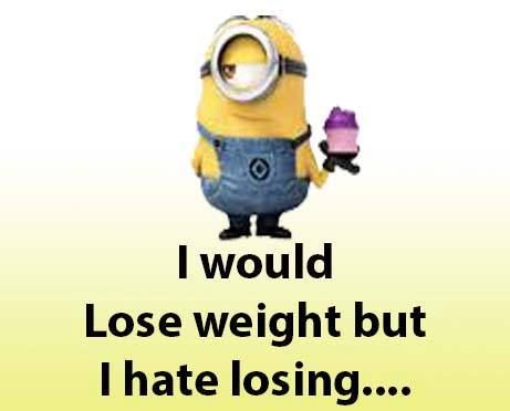 298709-I-Would-Lose-Weight-But-I-Hate-Losing.jpg