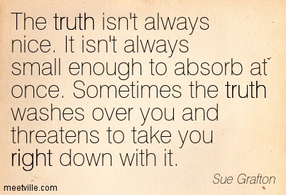 Quotation-Sue-Grafton-right-truth-Meetville-Quotes-70644.jpg