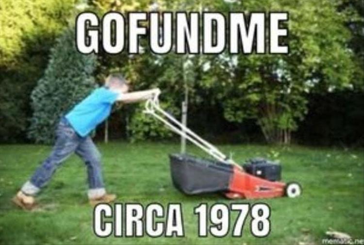 when-you-get-a-go-fund-me-account.jpeg
