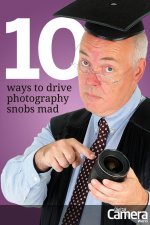 10-ways-to-drive-photography-snobs-mad.jpg